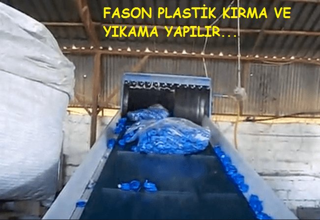 Fason Plastik Kırma ve Yıkama
